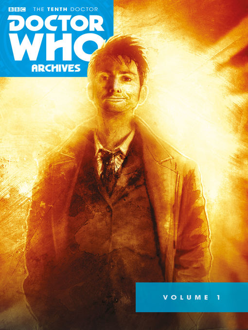 Title details for Doctor Who: The Tenth Doctor Archives (2015), Volume 1 by Gary Russell - Available
